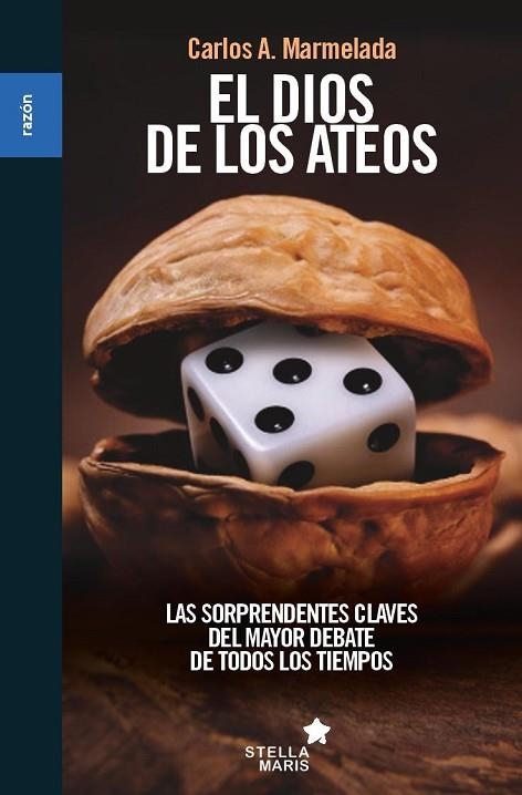 DIOS DE LOS ATEOS, EL (RAZON) | 9788416541324 | MARMELADA, CARLOS ALBERTO | Llibreria Drac - Llibreria d'Olot | Comprar llibres en català i castellà online