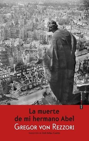 MUERTE DE MI HERMANO ABEL, LA | 9788416358069 | VON REZZORI, GREGOR | Llibreria Drac - Llibreria d'Olot | Comprar llibres en català i castellà online