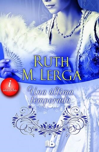 ÚLTIMA TEMPORADA, UNA (SELECCIÓN RNR) | 9788490701584 | LERGA, RUTH M. | Llibreria Drac - Llibreria d'Olot | Comprar llibres en català i castellà online