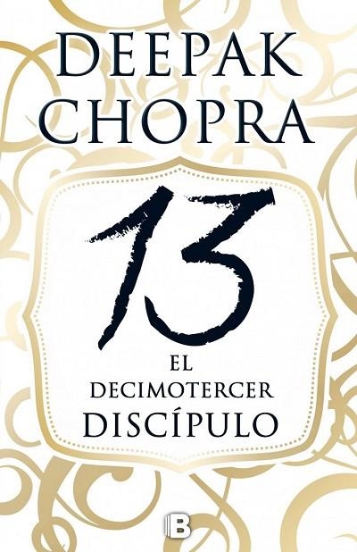 DECIMOTERCER DISCÍPULO, EL | 9788466658300 | CHOPRA, DEEPAK | Llibreria Drac - Librería de Olot | Comprar libros en catalán y castellano online