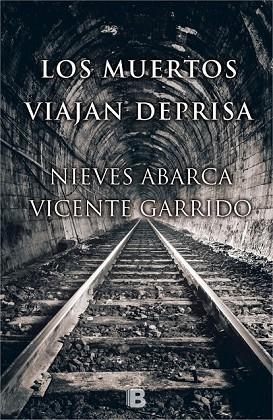 MUERTOS VIAJAN DEPRISA, LOS | 9788466657815 | GARRIDO, VICENTE; ABARCA, NIEVES | Llibreria Drac - Llibreria d'Olot | Comprar llibres en català i castellà online