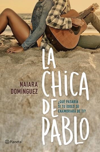 CHICA DE PABLO, LA  | 9788408150985 | DOMÍNGUEZ, NAIARA  | Llibreria Drac - Llibreria d'Olot | Comprar llibres en català i castellà online