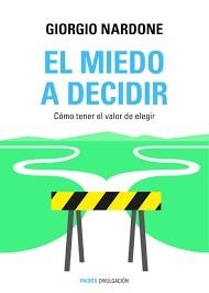 MIEDO A DECIDIR, EL | 9788449331770 | NARDONE, GIORGIO | Llibreria Drac - Llibreria d'Olot | Comprar llibres en català i castellà online