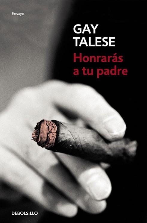 HONRARÁS A TU PADRE | 9788466332040 | TALESE, GAY | Llibreria Drac - Llibreria d'Olot | Comprar llibres en català i castellà online