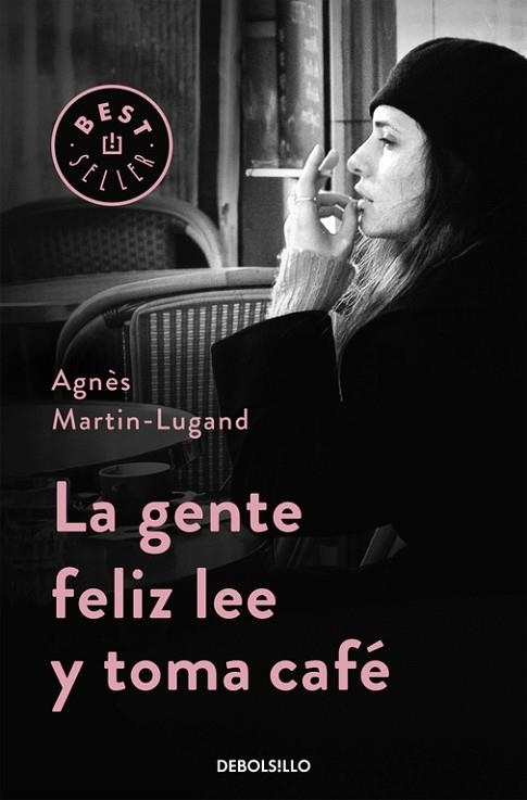 GENTE FELIZ LEE Y TOMA CAFÉ, LA | 9788466332613 | MARTIN-LUGAND, AGNÈS | Llibreria Drac - Librería de Olot | Comprar libros en catalán y castellano online