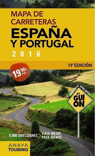 GUIÓN 1:340.000. MAPA DE CARRETERAS ESPAÑA Y PORTUGAL 2016 | 9788499358475 | AA. VV. | Llibreria Drac - Llibreria d'Olot | Comprar llibres en català i castellà online