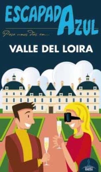 VALLE DEL LOIRA 2016 (ESCAPADA AZUL) | 9788416408641 | INGELMO, ÁNGEL | Llibreria Drac - Llibreria d'Olot | Comprar llibres en català i castellà online