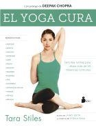 YOGA CURA, EL | 9788416579099 | STILES, TARA | Llibreria Drac - Llibreria d'Olot | Comprar llibres en català i castellà online