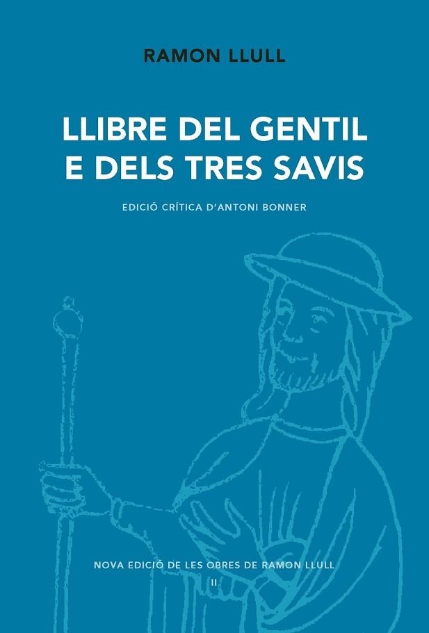 LLIBRE DEL GENTIL E DELS TRES AVIS | 9788498838077 | LLULL, RAMON; BONNER, ANTONI | Llibreria Drac - Librería de Olot | Comprar libros en catalán y castellano online