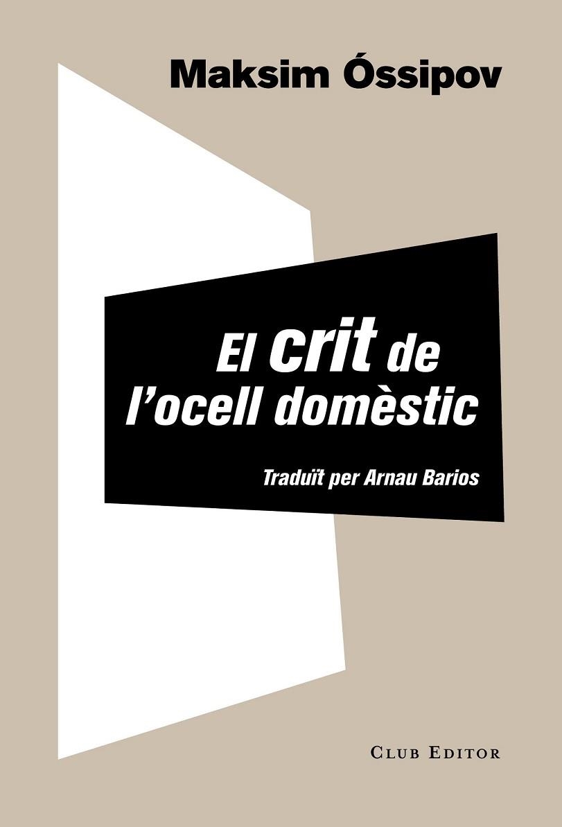 CRIT DE L'OCELL DOMÈSTIC, EL | 9788473291965 | ÓSSIPOV, MAKSIM | Llibreria Drac - Llibreria d'Olot | Comprar llibres en català i castellà online