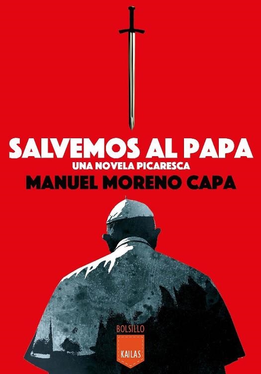 SALVEMOS AL PAPA | 9788416023967 | MORENO, MANUEL | Llibreria Drac - Llibreria d'Olot | Comprar llibres en català i castellà online