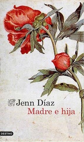 MADRE E HIJA | 9788423350643 | DÍAZ, JENN  | Llibreria Drac - Llibreria d'Olot | Comprar llibres en català i castellà online