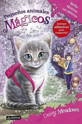 BELLA MININA EN APUROS (PEQUEÑOS ANIMALES MAGICOS 4) | 9788408150329 | DAISY MEADOWS | Llibreria Drac - Llibreria d'Olot | Comprar llibres en català i castellà online