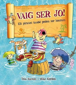 VAIG SER JO! | 9788416117710 | EASTON, TOM | Llibreria Drac - Llibreria d'Olot | Comprar llibres en català i castellà online