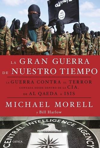 GRAN GUERRA DE NUESTRO TIEMPO, LA  | 9788498929133 | MORELL, MICHAEL /HARLOW, BILL  | Llibreria Drac - Llibreria d'Olot | Comprar llibres en català i castellà online