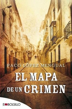 MAPA DE UN CRIMEN, EL | 9788416087310 | LÓPEZ MENGUAL, PACO | Llibreria Drac - Llibreria d'Olot | Comprar llibres en català i castellà online