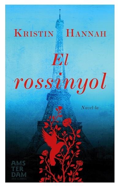 ROSSINYOL, EL | 9788415645917 | HANNAH, KRISTIN | Llibreria Drac - Llibreria d'Olot | Comprar llibres en català i castellà online