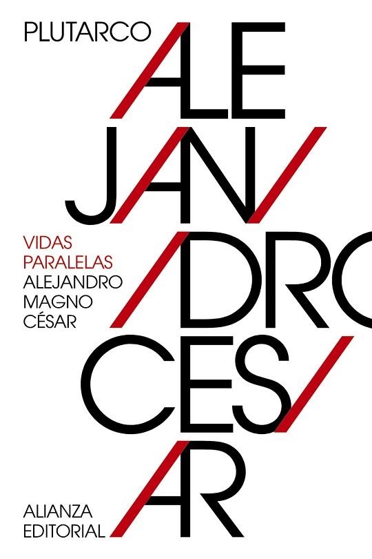 VIDAS PARALELAS: ALEJANDRO MAGNO - CÉSAR | 9788491042839 | PLUTARCO | Llibreria Drac - Llibreria d'Olot | Comprar llibres en català i castellà online