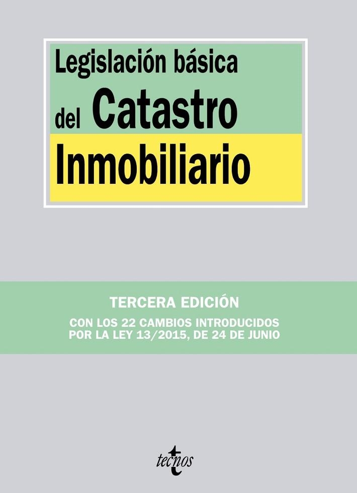 LEGISLACIÓN BÁSICA DEL CATASTRO INMOBILIARIO (TERCERA EDICION) | 9788430968428 | EDITORIAL TECNOS | Llibreria Drac - Llibreria d'Olot | Comprar llibres en català i castellà online