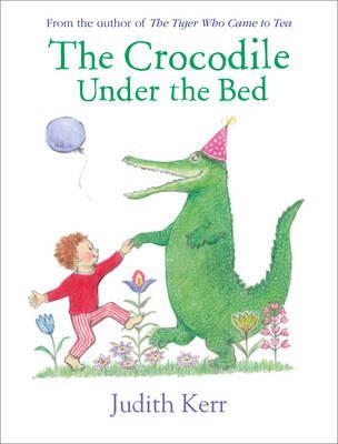 CROCODILE UNDER THE BED | 9780008166687 | KERR, JUDITH | Llibreria Drac - Llibreria d'Olot | Comprar llibres en català i castellà online