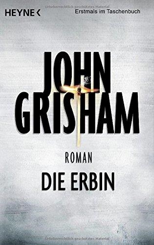 DIE ERBIN | 9783453418462 | GRISHAM, JOHN | Llibreria Drac - Llibreria d'Olot | Comprar llibres en català i castellà online