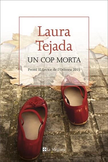 UN COP MORTA | 9788482648002 | TEJADA, LAURA | Llibreria Drac - Llibreria d'Olot | Comprar llibres en català i castellà online