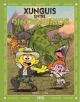 XUNGUIS ENTRE DINOSAURIOS | 9788416075836 | RAMIS, JUAN CARLOS; CERA, JOAQUIN | Llibreria Drac - Llibreria d'Olot | Comprar llibres en català i castellà online