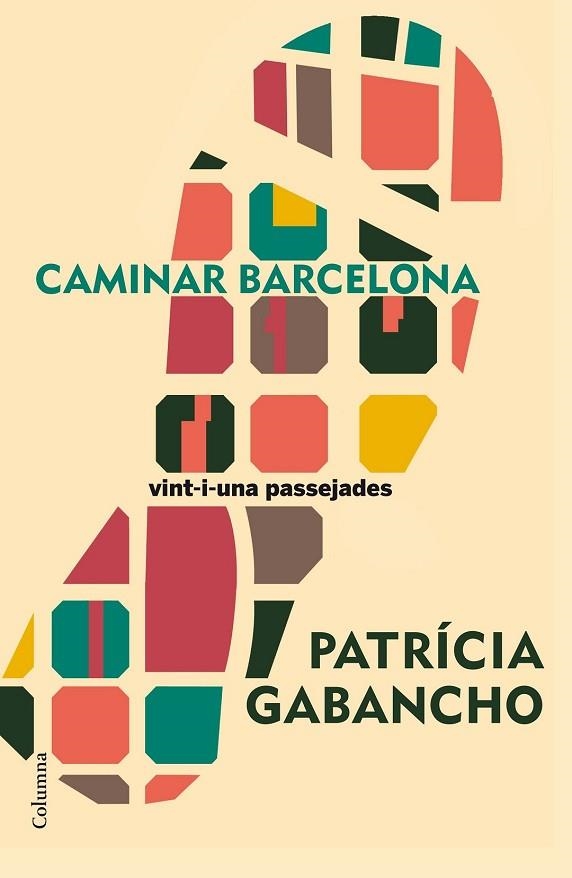 CAMINAR BARCELONA | 9788466420501 | GABANCHO, PATRICIA | Llibreria Drac - Llibreria d'Olot | Comprar llibres en català i castellà online