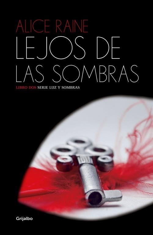 LEJOS DE LAS SOMBRAS (LUZ Y SOMBRAS 2) | 9788425353819 | RAINE, ALICE | Llibreria Drac - Llibreria d'Olot | Comprar llibres en català i castellà online