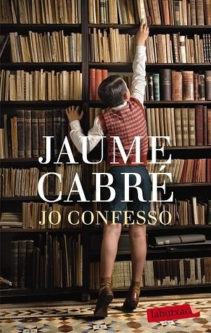 JO CONFESSO | 9788499306865 | CABRE, JAUME | Llibreria Drac - Llibreria d'Olot | Comprar llibres en català i castellà online