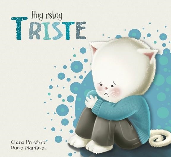 HOY ESTOY TRISTE (HOY ESTOY... 4) | 9788448845575 | PEÑALVER, CLARA ; MARTÍNEZ, NUNE | Llibreria Drac - Llibreria d'Olot | Comprar llibres en català i castellà online