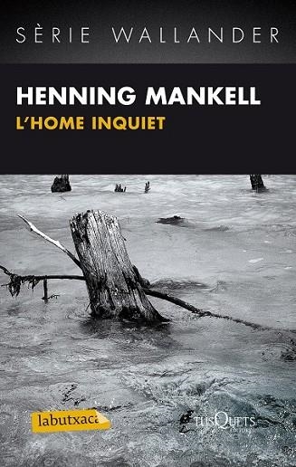 HOME INQUIET, L' | 9788483836125 | MANKELL, HENNING | Llibreria Drac - Llibreria d'Olot | Comprar llibres en català i castellà online