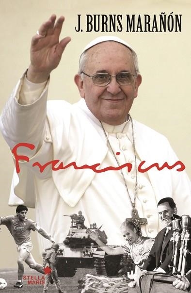 FRANCISCUS | 9788416541300 | BURNS, JIMMY | Llibreria Drac - Llibreria d'Olot | Comprar llibres en català i castellà online