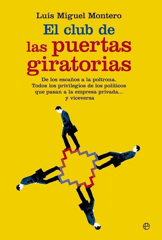 CLUB DE LAS PUERTAS GIRATORIAS, EL | 9788490605660 | MONTERO, LUIS MIGUEL | Llibreria Drac - Llibreria d'Olot | Comprar llibres en català i castellà online