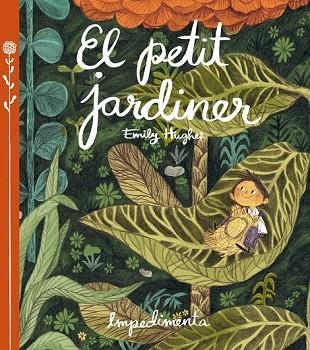 PETIT JARDINER, EL | 9788416542260 | HUGHES, EMILY | Llibreria Drac - Llibreria d'Olot | Comprar llibres en català i castellà online