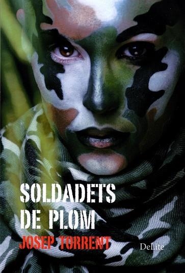 SOLDADETS DE PLOM | 9788494374944 | TORRENT, JOSEP | Llibreria Drac - Llibreria d'Olot | Comprar llibres en català i castellà online