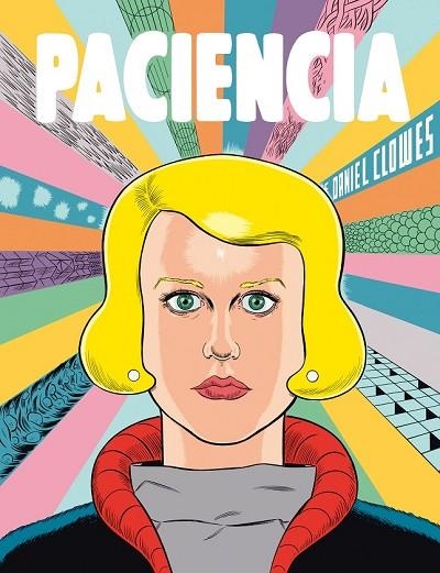 PACIENCIA | 9788416167302 | CLOWES, DANIEL | Llibreria Drac - Llibreria d'Olot | Comprar llibres en català i castellà online