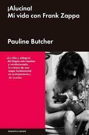 ALUCINA! MI VIDA CON FRANK ZAPPA | 9788416420667 | BUTCHER, PAULINE | Llibreria Drac - Llibreria d'Olot | Comprar llibres en català i castellà online