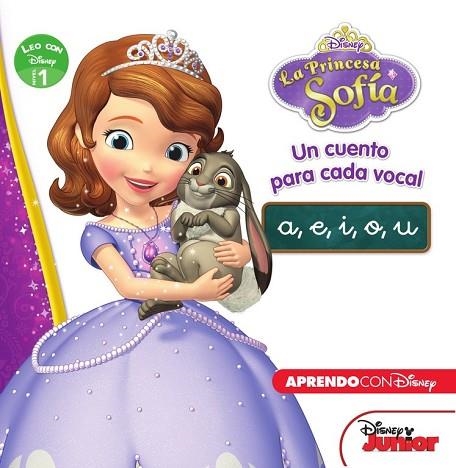 PRINCESA SOFÍA. UN CUENTO PARA CADA VOCAL: A E I O U (LEO CON DISNEY NIVEL 1) | 9788416548293 | DISNEY | Llibreria Drac - Llibreria d'Olot | Comprar llibres en català i castellà online