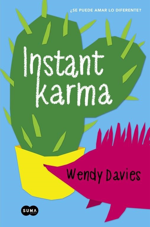 INSTANT KARMA | 9788483657898 | DAVIES, WENDY | Llibreria Drac - Llibreria d'Olot | Comprar llibres en català i castellà online