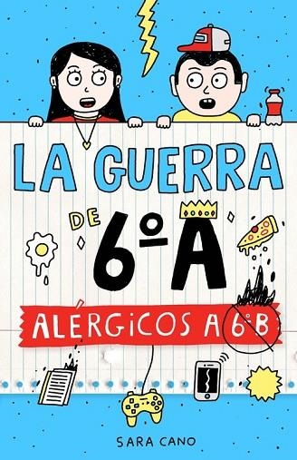 GUERRA DE 6º A, LA (LA GUERRA DE 6º A, 1) | 9788420482415 | CANO, SARA | Llibreria Drac - Llibreria d'Olot | Comprar llibres en català i castellà online