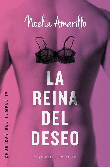 REINA DEL DESEO, LA (CRÓNICAS DEL TEMPLO IV) | 9788415952930 | AMARILLO, NOELIA | Llibreria Drac - Llibreria d'Olot | Comprar llibres en català i castellà online