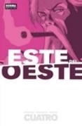 ESTE DEL OESTE VOL.4 | 9788467921144 | HICKMAN; DRAGOTTA; MARTIN | Llibreria Drac - Llibreria d'Olot | Comprar llibres en català i castellà online