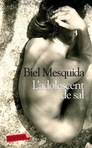 ADOLESCENT DE SAL, L' | 9788499306872 | MESQUIDA, BIEL | Llibreria Drac - Librería de Olot | Comprar libros en catalán y castellano online