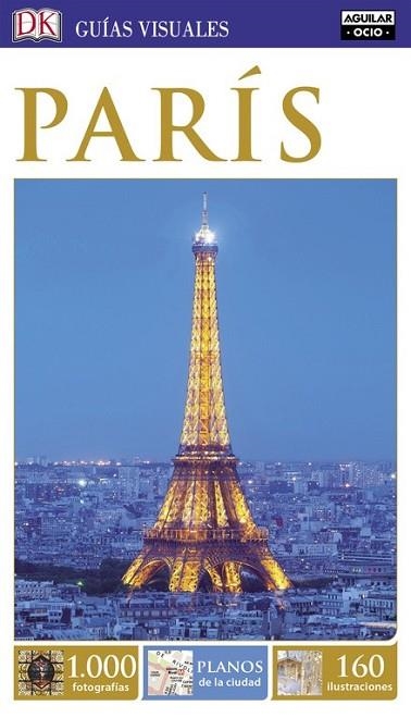 PARÍS 2016 (GUIAS VISUALES) | 9788403511484 | AA.DD. | Llibreria Drac - Llibreria d'Olot | Comprar llibres en català i castellà online