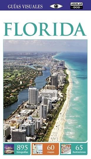 FLORIDA 2015 (GUÍAS VISUALES) | 9788403500747 | AA.DD. | Llibreria Drac - Llibreria d'Olot | Comprar llibres en català i castellà online