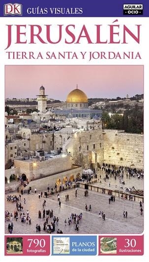 JERUSALÉN Y TIERRA SANTA 2016 (GUIAS VISUALES) | 9788403511934 | AA.DD. | Llibreria Drac - Llibreria d'Olot | Comprar llibres en català i castellà online