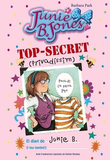 TOP-SECRET (PRIVADÍSSIM): EL DIARI DE JUNIE B. (I TEU TAMBÉ!) | 9788499066936 | PARK, BARBARA | Llibreria Drac - Llibreria d'Olot | Comprar llibres en català i castellà online