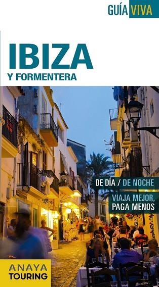 IBIZA Y FORMENTERA 2016 (GUIA VIVA) | 9788499357270 | AA.DD. | Llibreria Drac - Llibreria d'Olot | Comprar llibres en català i castellà online