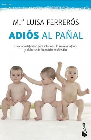 ADIOS AL PAÑAL | 9788408114543 | FERREROS, Mª LLUISA | Llibreria Drac - Llibreria d'Olot | Comprar llibres en català i castellà online